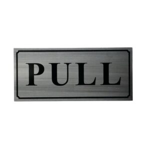 Pull/Push Sign